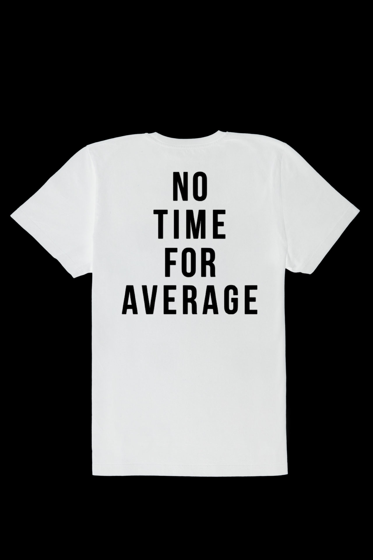 No Time For Average Men’s Shirt