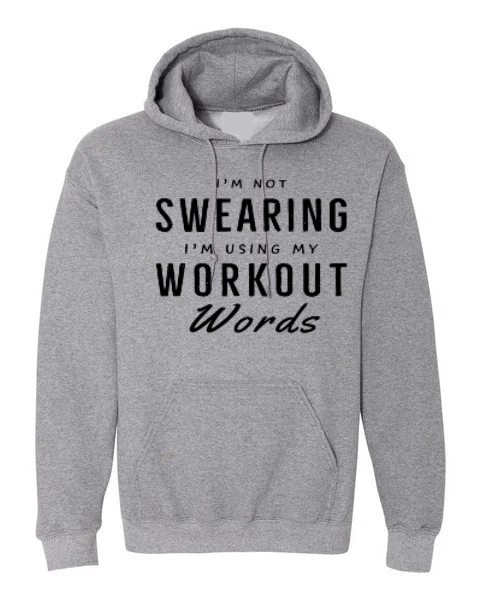 Im Not Swearing Im Using My Workout Words Sweater Unisex