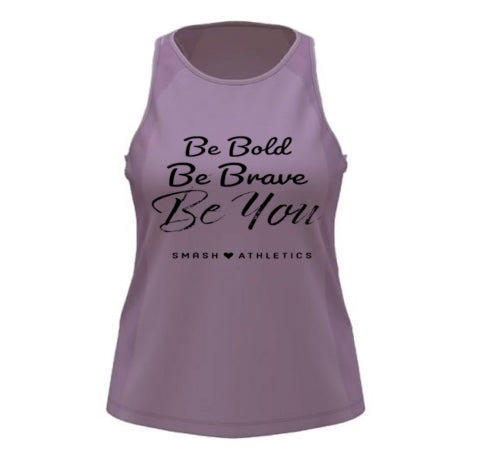 Be Bold Be Brave Be You