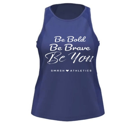 Be Bold Be Brave Be You