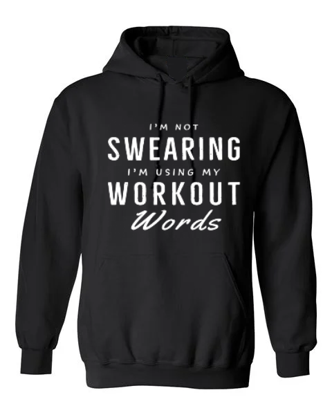 Im Not Swearing Im Using My Workout Words Sweater Unisex