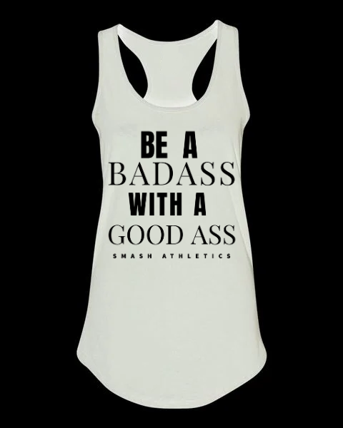 Be A Badass With A Good Ass Woman’s Tank